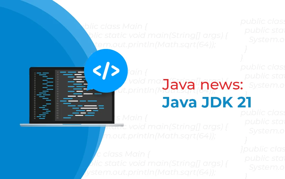 Java JDK 21 Überblick der behorstehenden Neuerungen