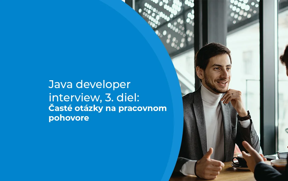 Prepare for a job interview for the position of Junior Java developer