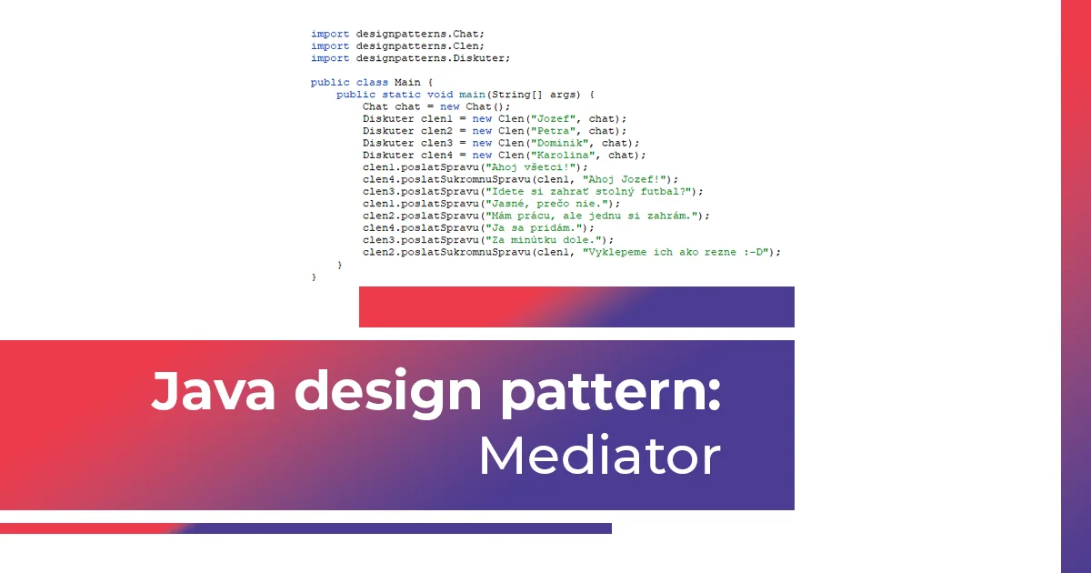 Návrhové vzory Java: Mediator (design pattern)